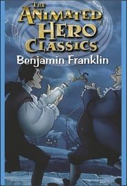 Image Animated Hero Classics: Benjamin Franklin