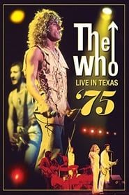 The Who: Live in Texas '75 2012 streaming