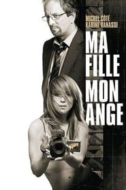 watch Ma fille, mon ange