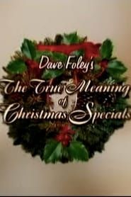 Dave Foley's The True Meaning of Christmas Specials series tv