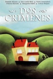 watch Dos crímenes