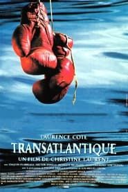 Transatlantique 1997 streaming