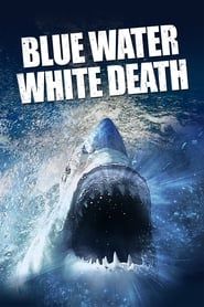 Blue Water, White Death series tv