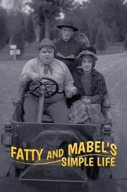 watch Fatty and Mabel’s Simple Life