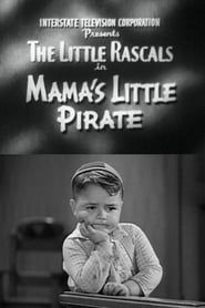 watch Mama's Little Pirate