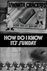 How Do I Know It's Sunday 1934 streaming