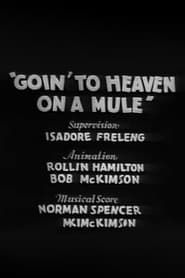 Goin' to Heaven on a Mule (1934)
