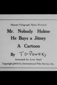 Image Mr. Nobody Holme: He Buys a Jitney 1916