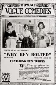When Ben Bolted (1917)