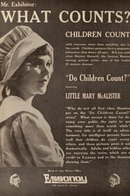 Do Children Count? (1917)