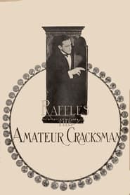 Raffles, the Amateur Cracksman 1917 streaming