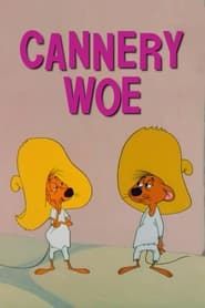 Cannery Woe series tv