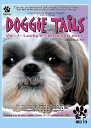 watch Doggie Tails, Vol. 1: Lucky's First Sleep-Over