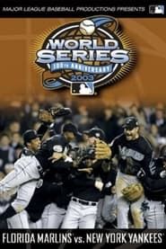 2003 Florida Marlins: The Official World Series Film series tv