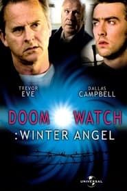 watch Doomwatch: Winter Angel
