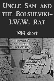 Uncle Sam and the Bolsheviki – I.W.W. Rat (1919)