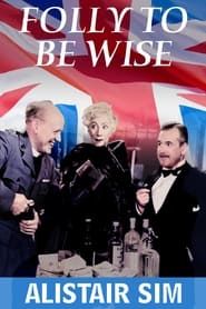 Folly to Be Wise 1952 streaming