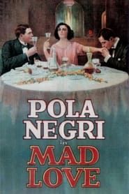 Mad Love 1921 streaming