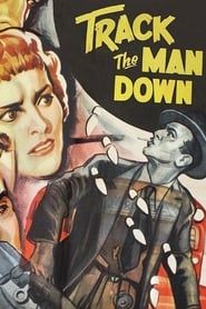 Track the Man Down 1955 streaming