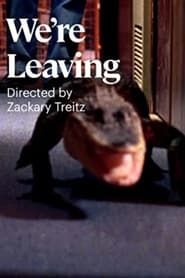 We're Leaving (2011)