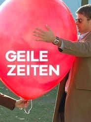 Geile Zeiten series tv