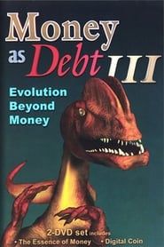 Money as Debt III series tv
