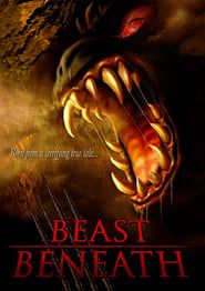 Beast Beneath 2011 streaming