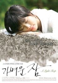 A light Sleep (2008)