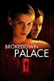 Brokedown Palace series tv