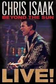 Chris Isaak: Beyond The Sun Live series tv