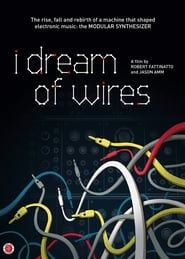 Image I Dream of Wires