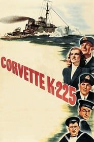 Corvette K-225 1943 streaming