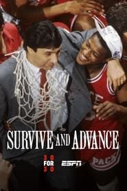 Survive and Advance series tv