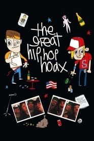 The Great Hip Hop Hoax series tv