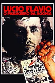 Lúcio Flávio, the Passenger of the Agony (1977)