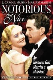 Notorious But Nice 1933 streaming