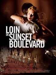 watch Loin de Sunset Boulevard