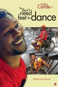 You Don't Need Feet to Dance 2013 streaming