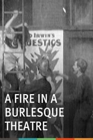 Image A Fire in a Burlesque Theatre 1904