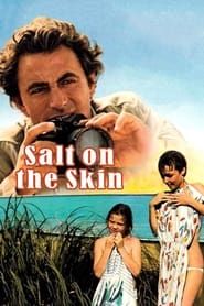 Salt on the Skin series tv