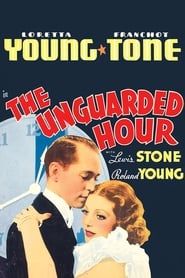 The Unguarded Hour 1936 streaming