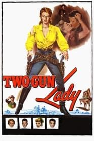 Two-Gun Lady 1955 streaming