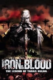 Iron & Blood: The Legend of Taras Bulba series tv