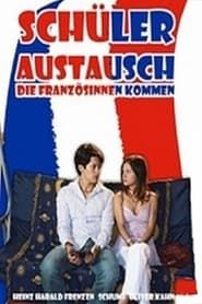 Schüleraustausch - Die Französinnen kommen (2006)