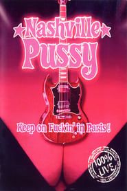 Image Nashville Pussy: Keep On Fuckin' in Paris