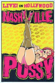 Nashville Pussy: Live! In Hollywood series tv