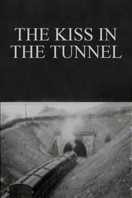 The Kiss in the Tunnel 1899 streaming