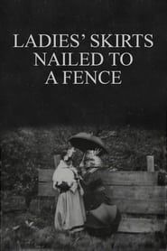 Ladies' Skirts Nailed to a Fence series tv