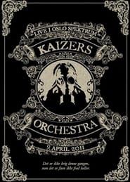 Kaizers Orchestra - Live i Oslo Spektrum series tv
