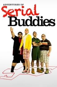 Adventures of Serial Buddies series tv